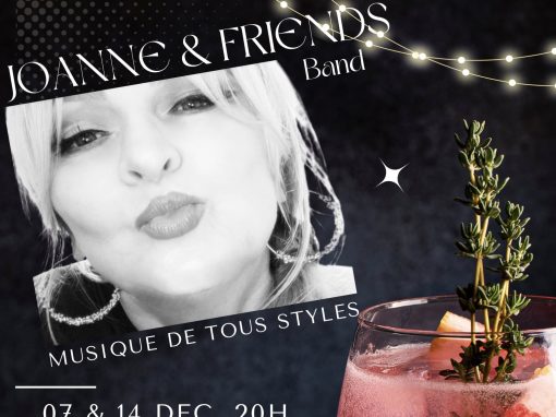 Joanne & Friends ( Party de Noël) – souper spectacle